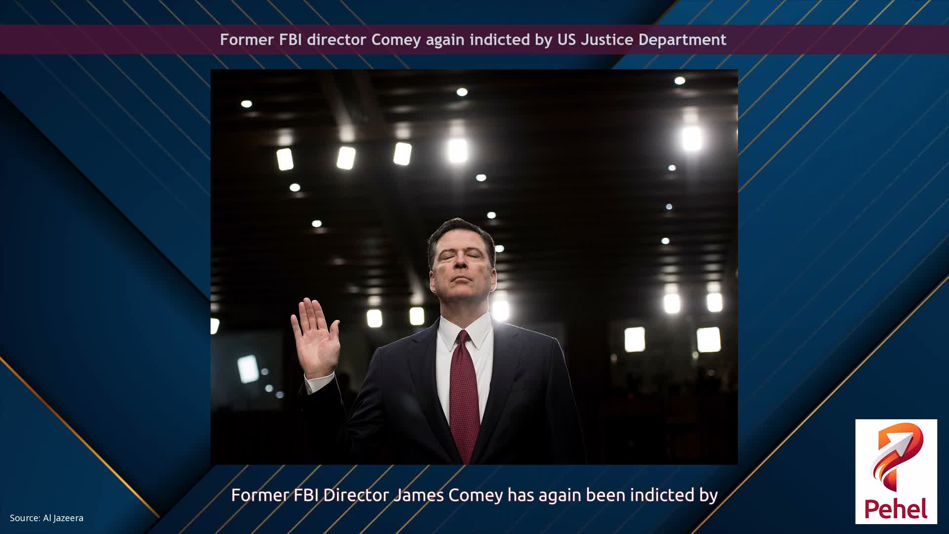 Former FBI director Comey again indicted by US Justice Department