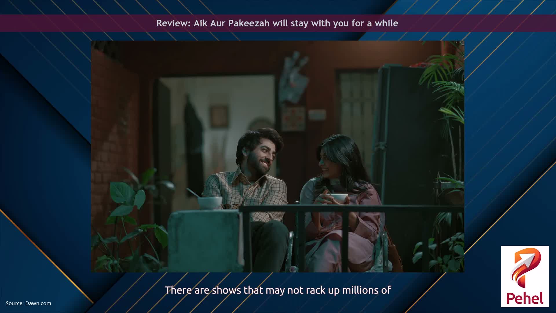 Review: Aik Aur Pakeezah will stay with you for a while