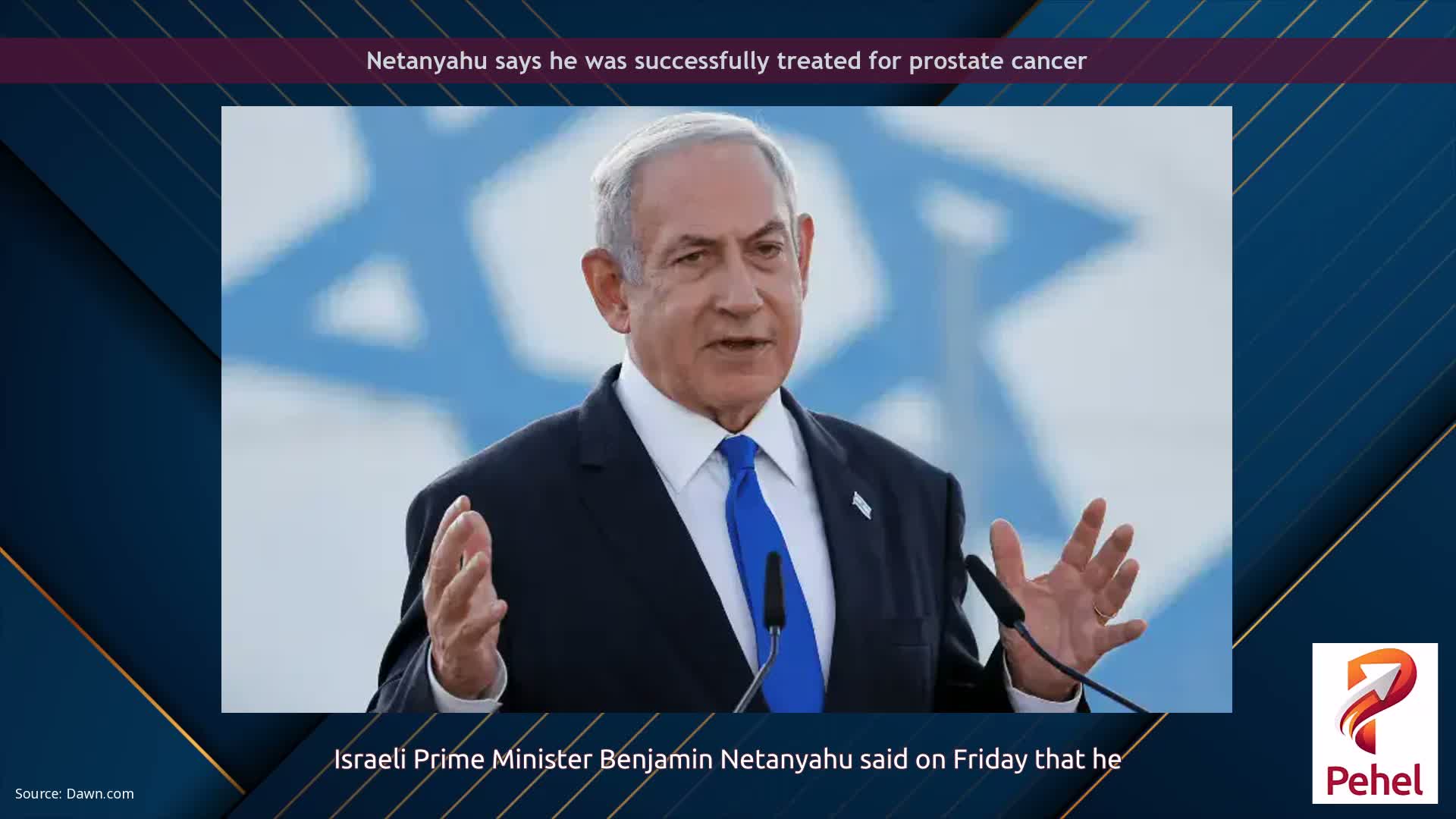 Netanyahu says he was successfully treated for prostate cancer