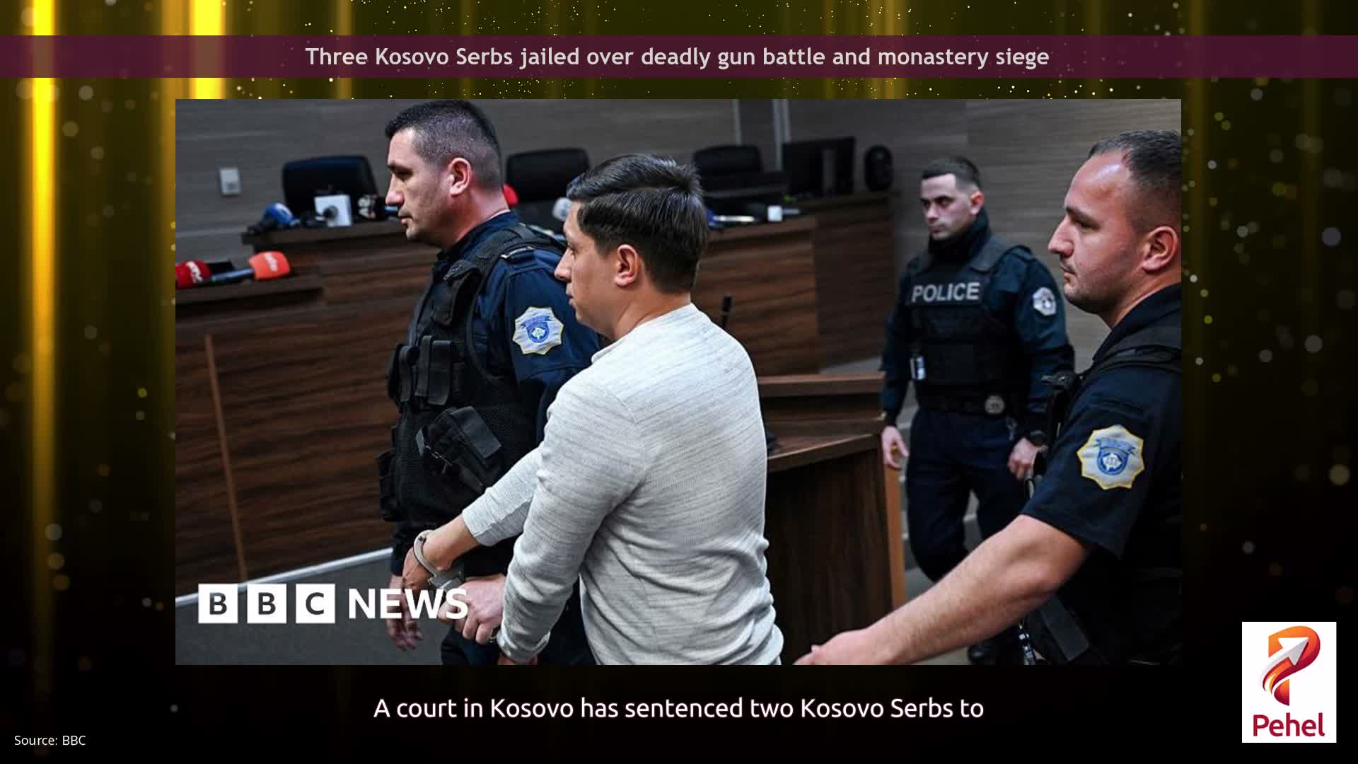 Three Kosovo Serbs jailed over deadly gun battle and monastery siege