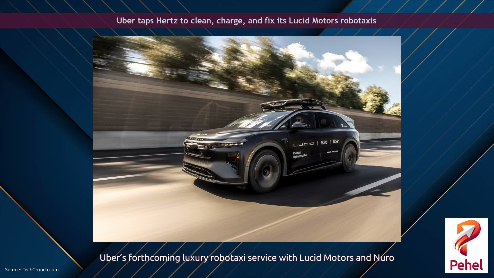Uber taps Hertz to clean, charge, and fix its Lucid Motors robotaxis
