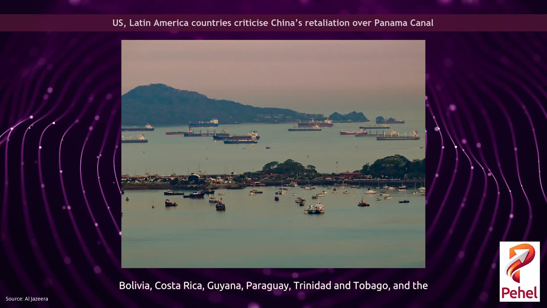 US, Latin America countries criticise China’s retaliation over Panama Canal