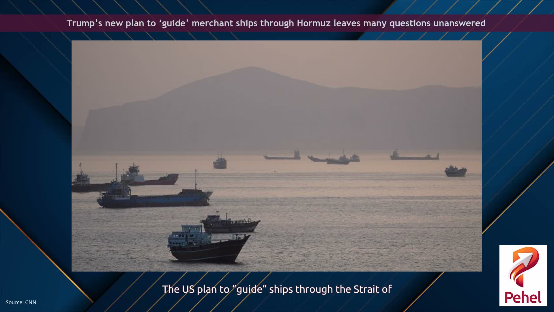 Trump’s new plan to ‘guide’ merchant ships through Hormuz leaves many questions unanswered