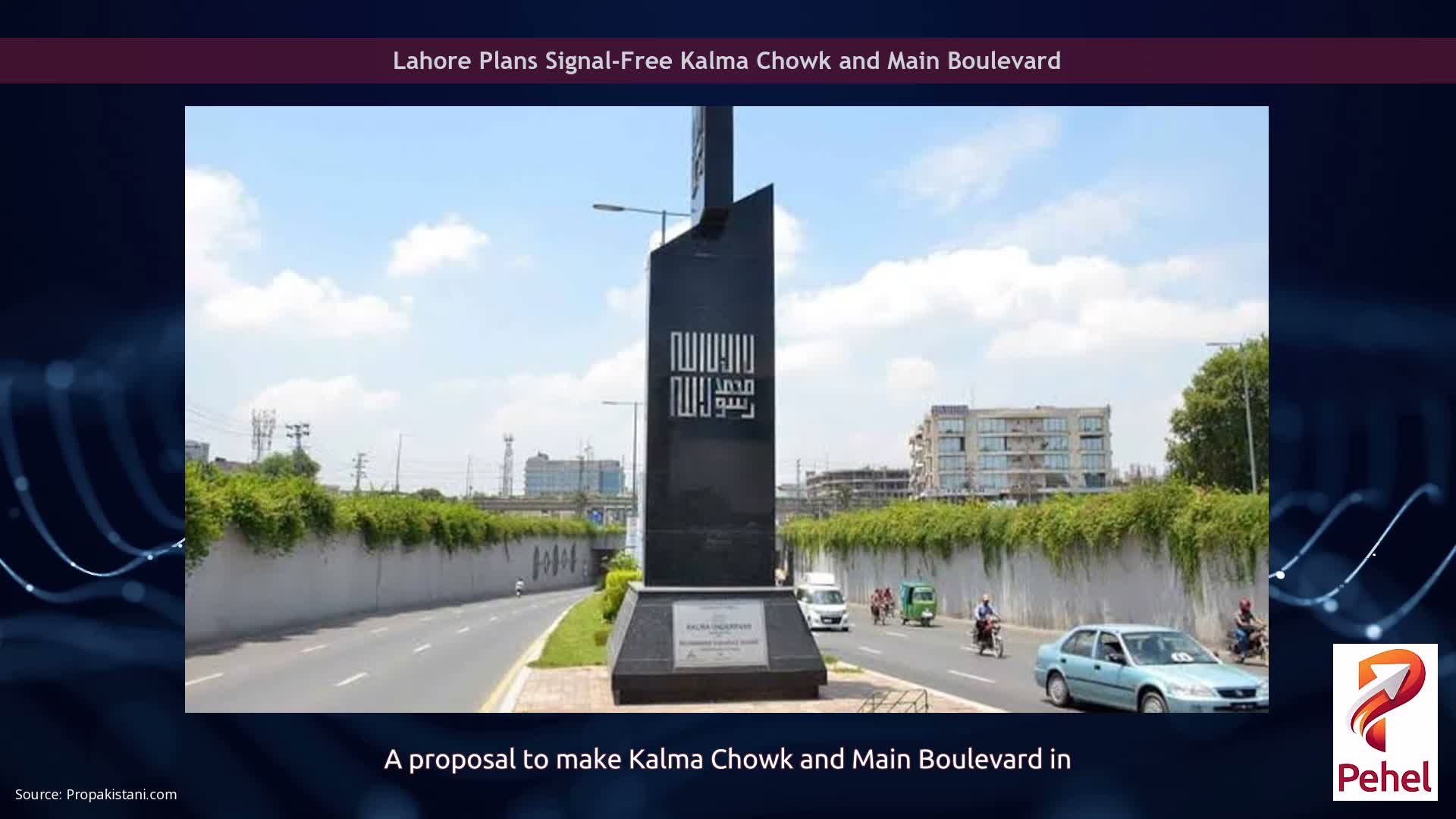 Lahore Plans Signal-Free Kalma Chowk and Main Boulevard
