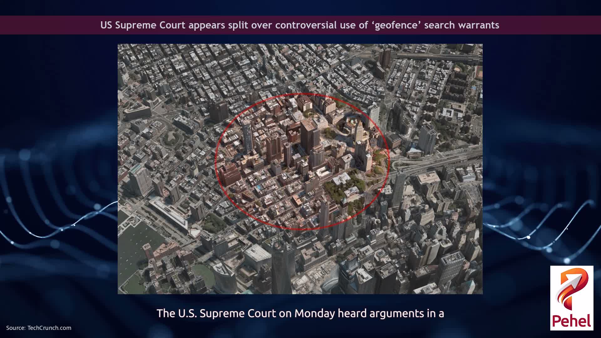 US Supreme Court appears split over controversial use of ‘geofence’ search warrants