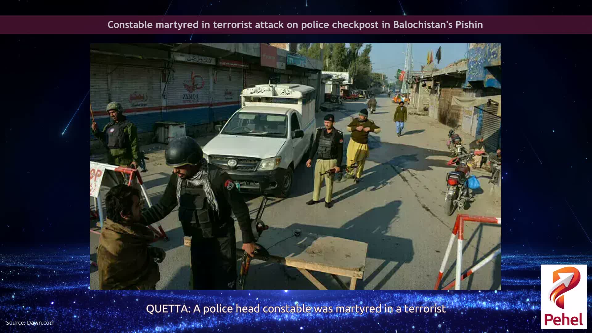 Constable martyred in terrorist attack on police checkpost in Balochistan's Pishin