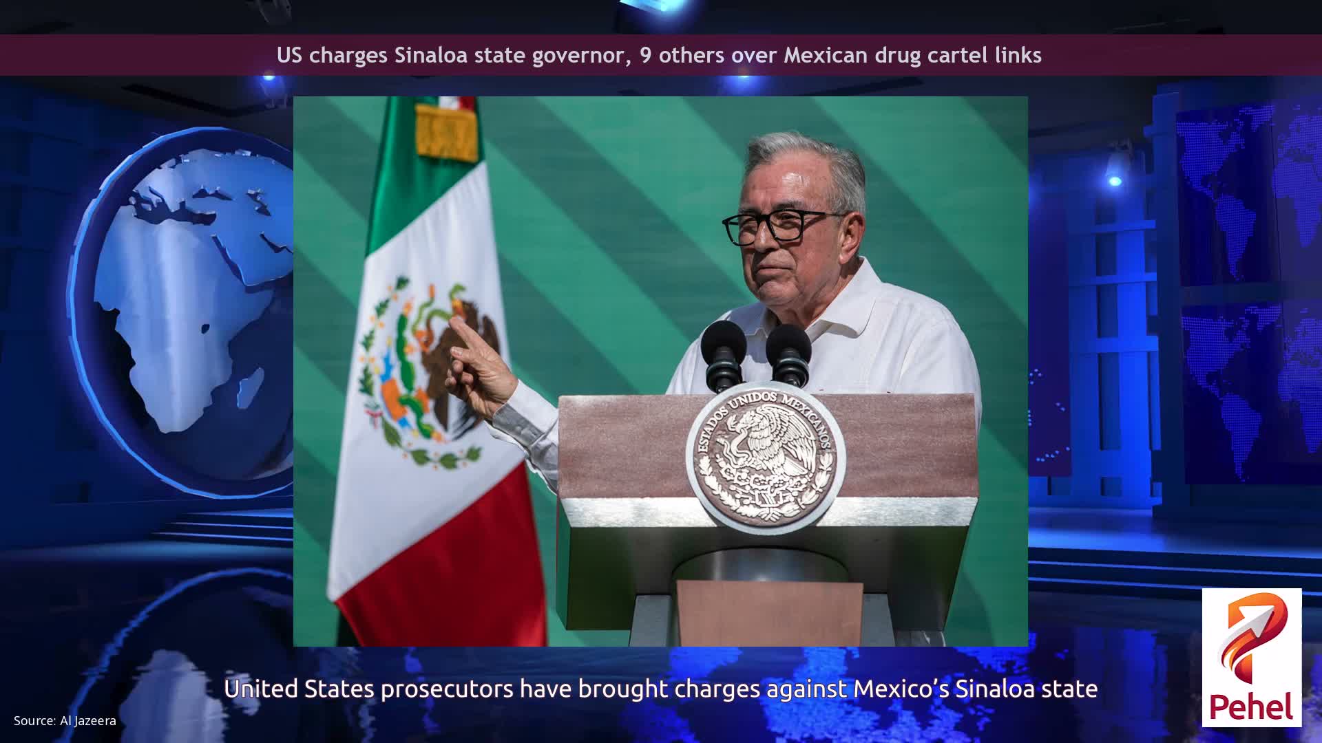 US charges Sinaloa state governor, 9 others over Mexican drug cartel links