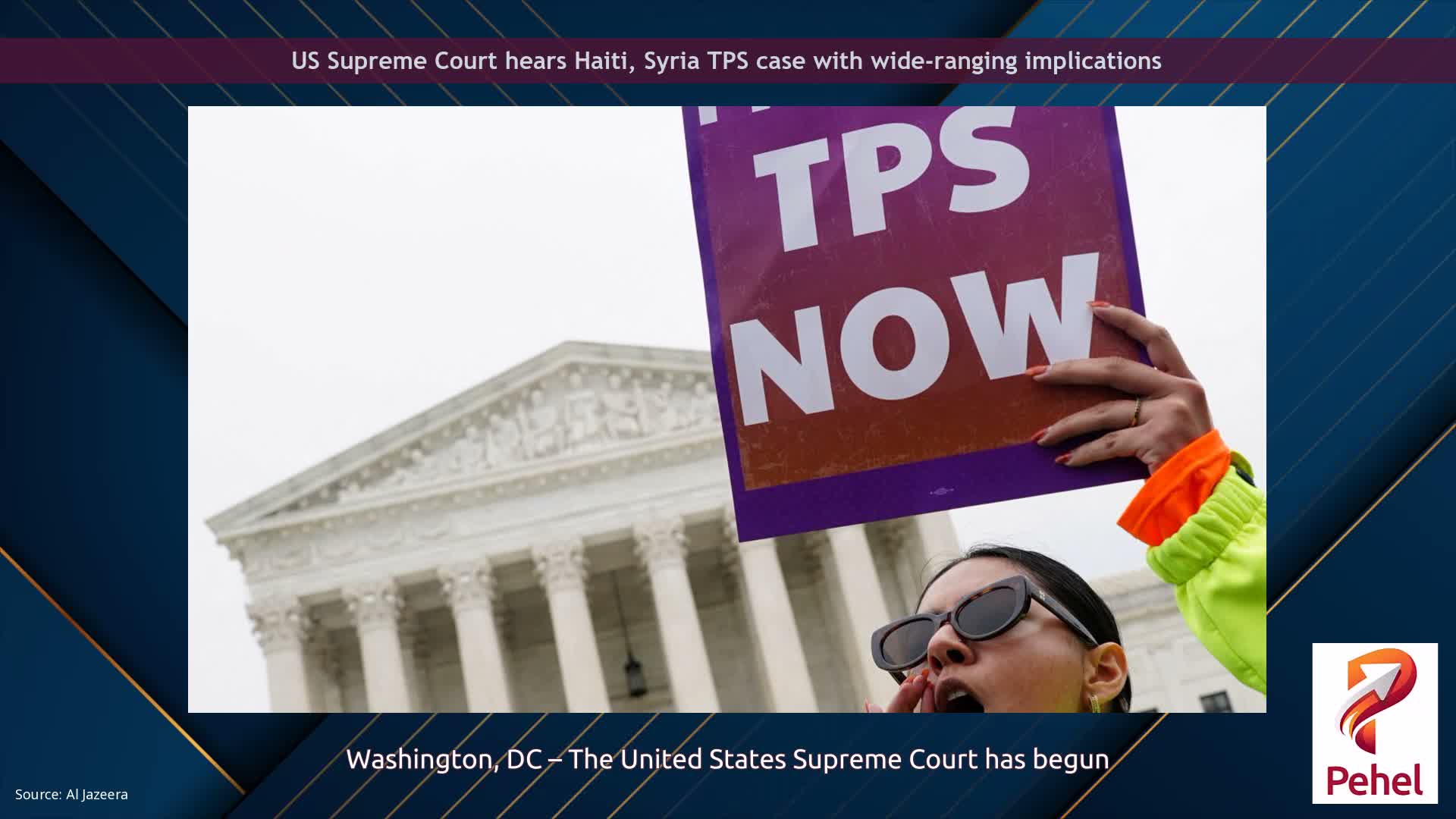 US Supreme Court hears Haiti, Syria TPS case with wide-ranging implications