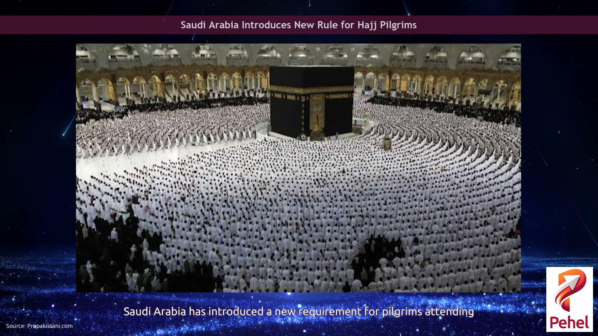 Saudi Arabia Introduces New Rule for Hajj Pilgrims