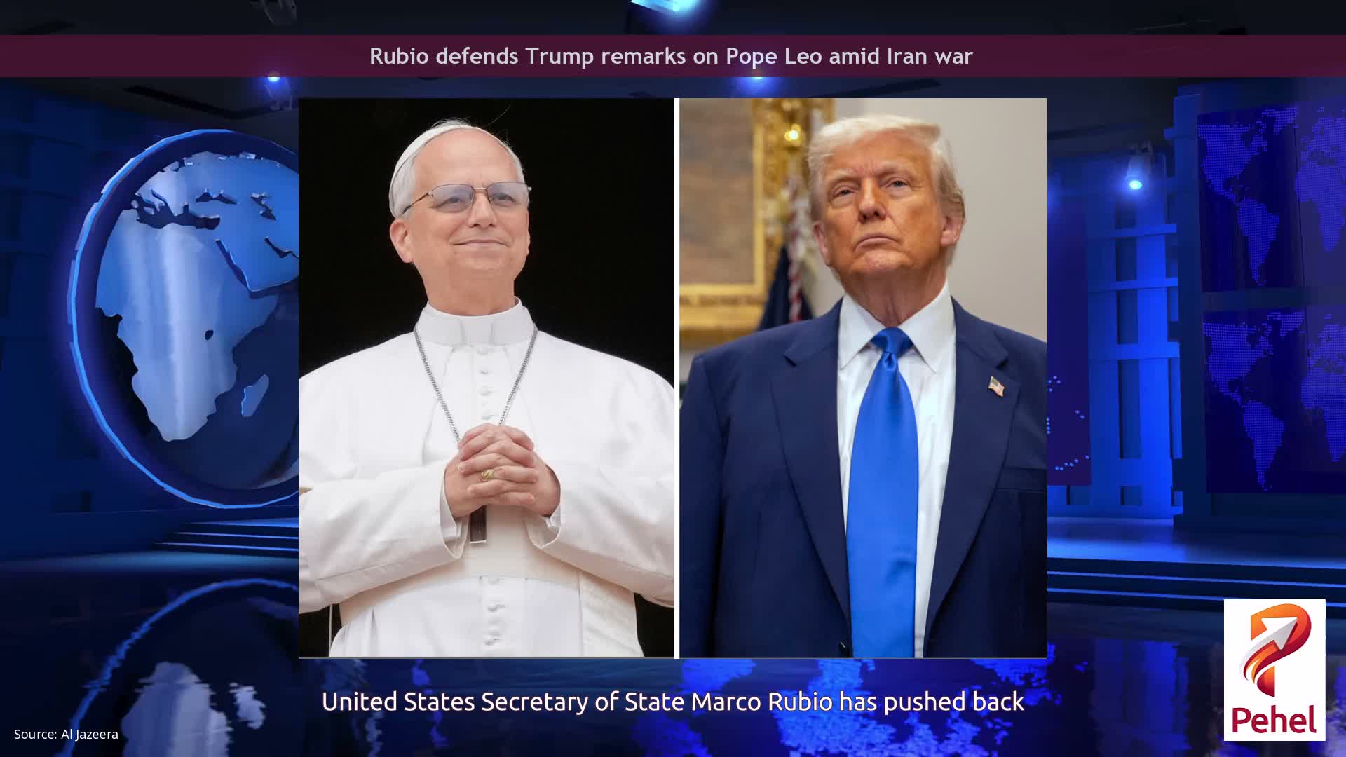 Rubio defends Trump remarks on Pope Leo amid Iran war