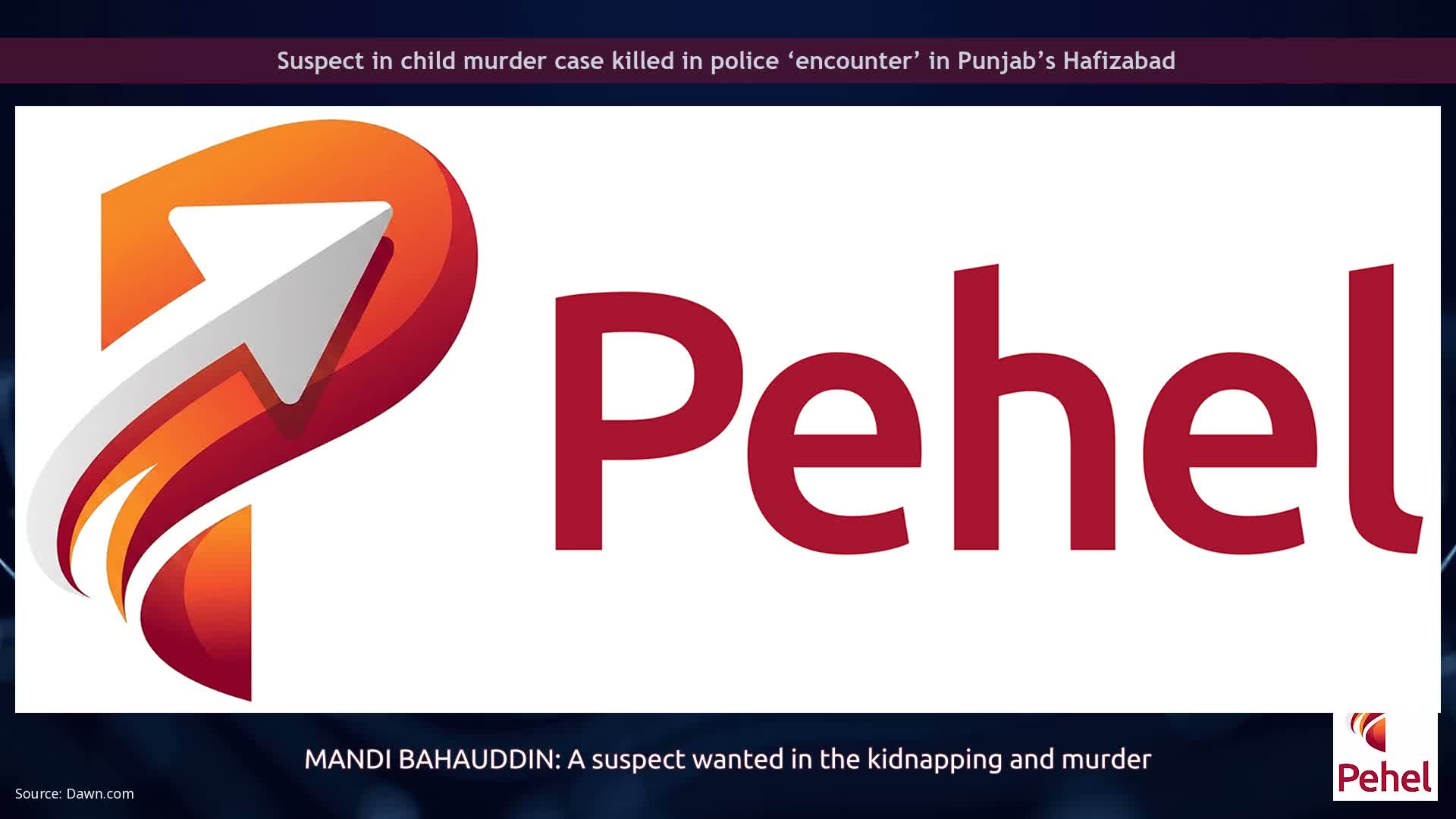 Suspect in child murder case killed in police ‘encounter’ in Punjab’s Hafizabad