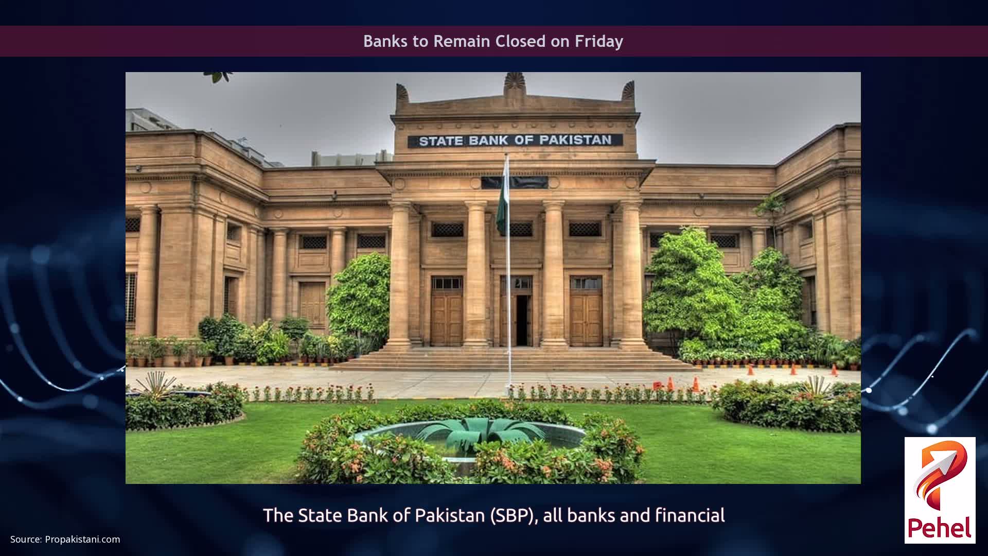 Banks to Remain Closed on Friday