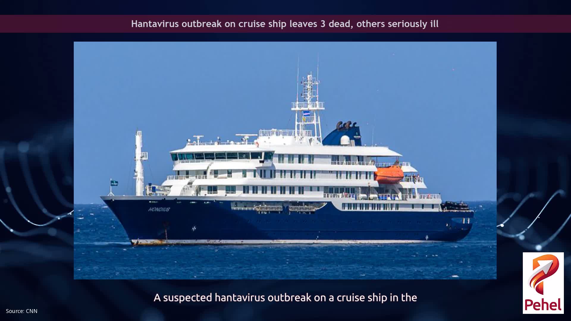 Hantavirus outbreak on cruise ship leaves 3 dead, others seriously ill