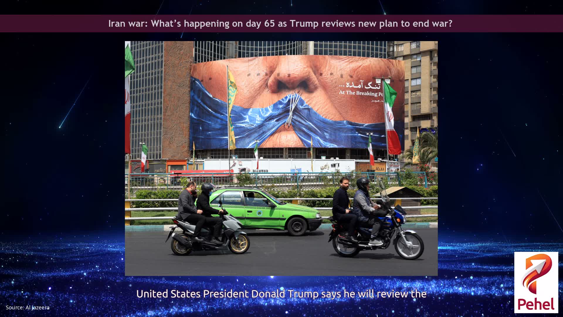 Iran war: What’s happening on day 65 as Trump reviews new plan to end war?