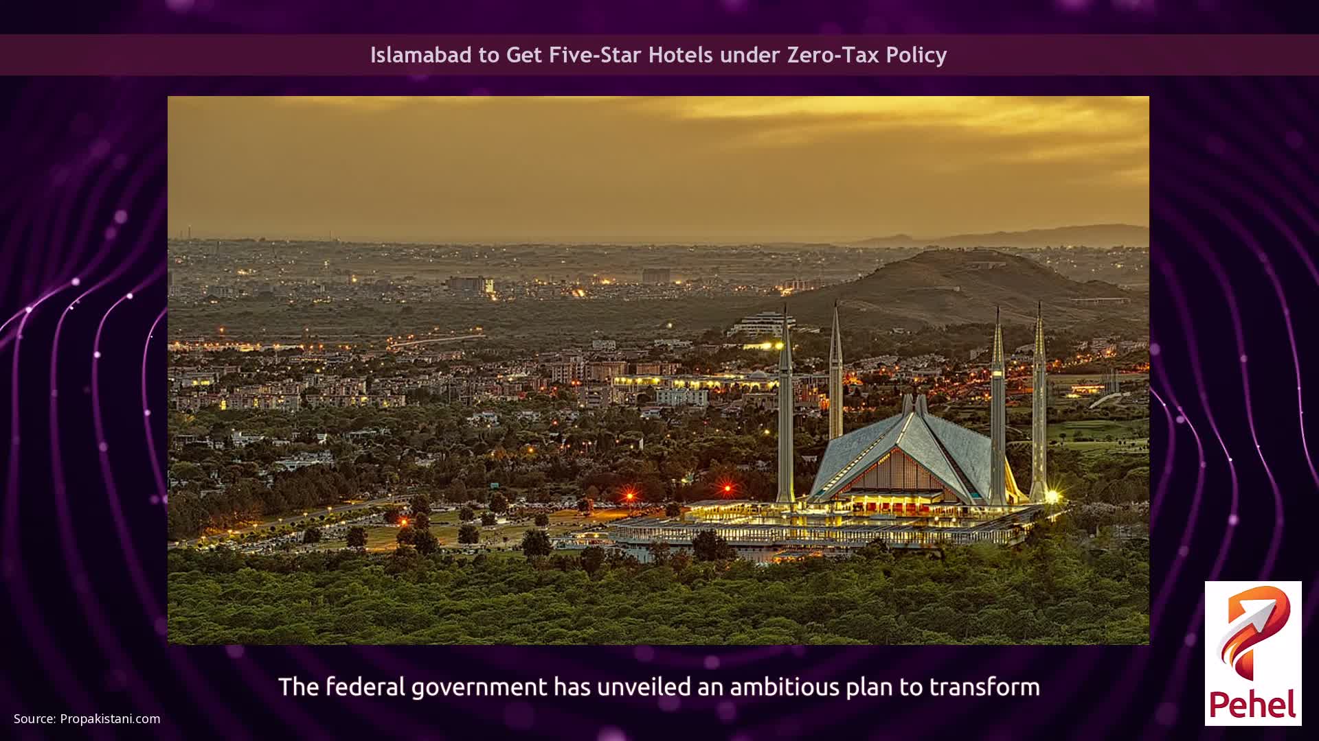 Islamabad to Get Five-Star Hotels under Zero-Tax Policy