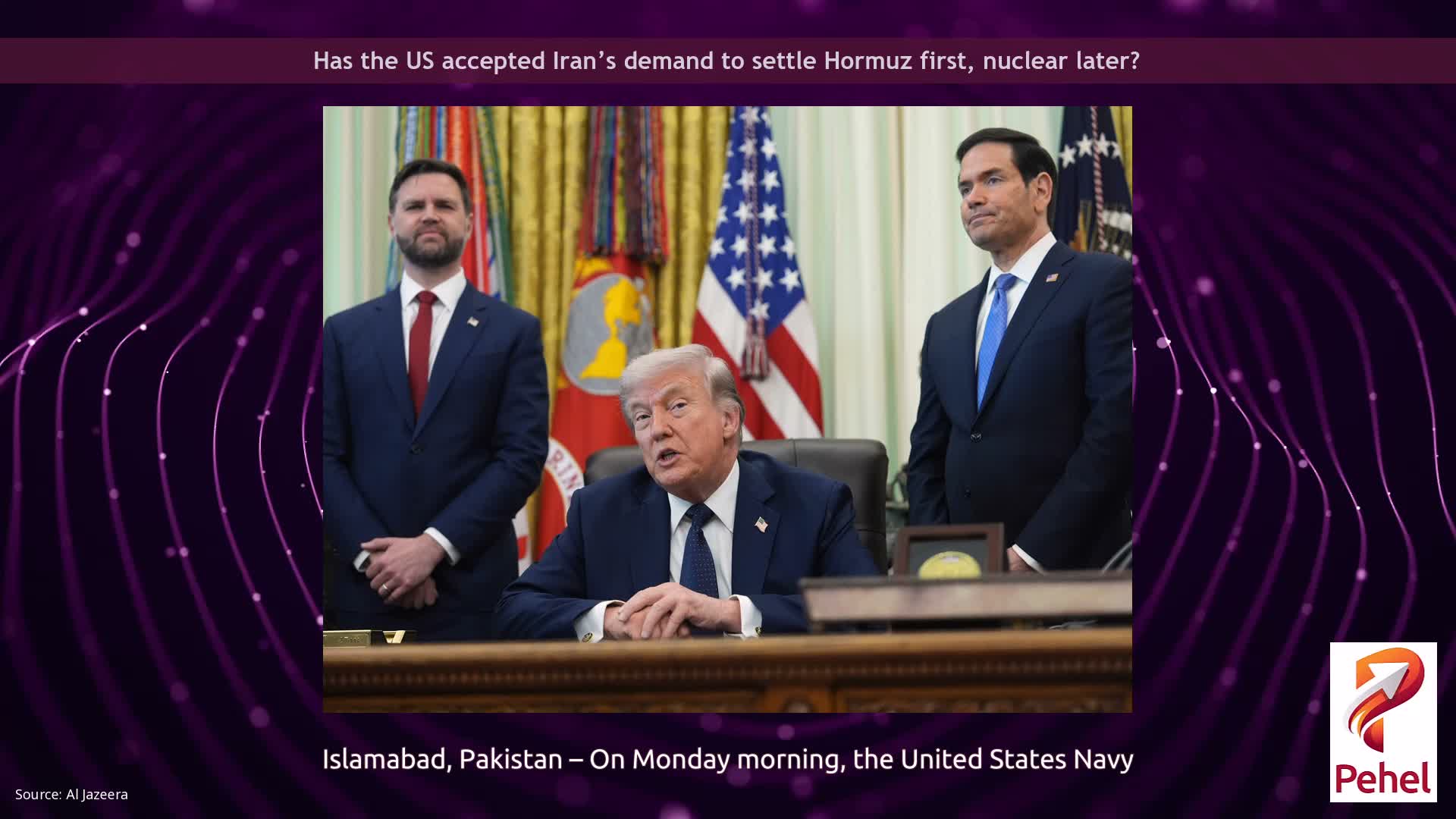 Has the US accepted Iran’s demand to settle Hormuz first, nuclear later?