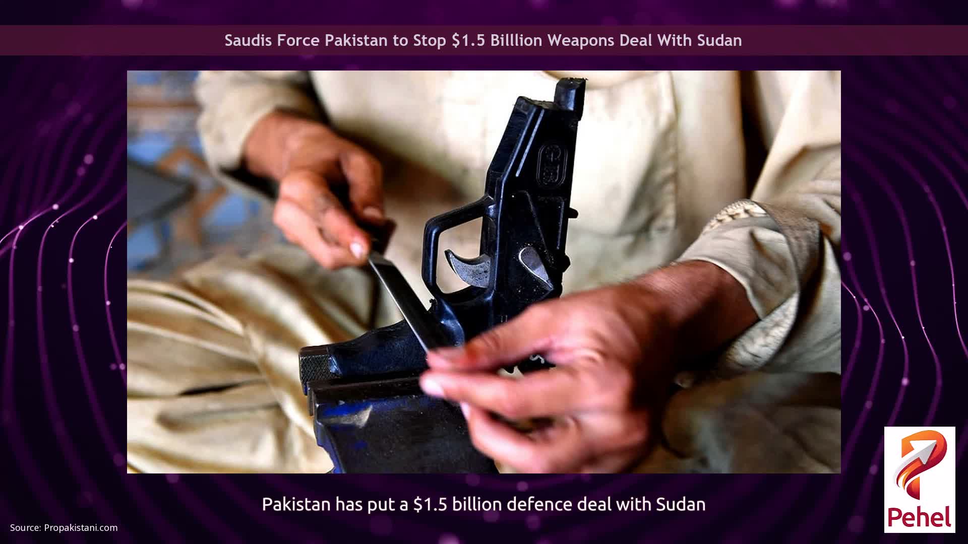 Saudis Force Pakistan to Stop $1.5 Billlion Weapons Deal With Sudan