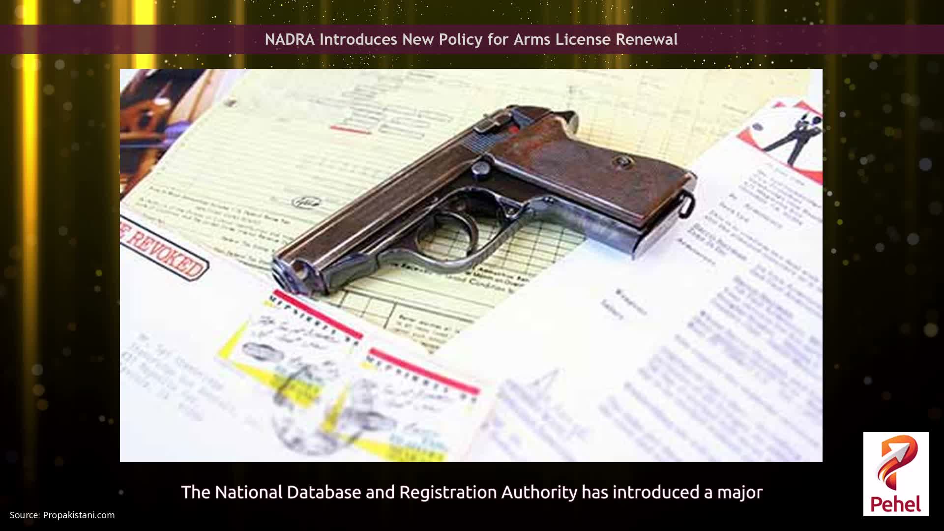 NADRA Introduces New Policy for Arms License Renewal