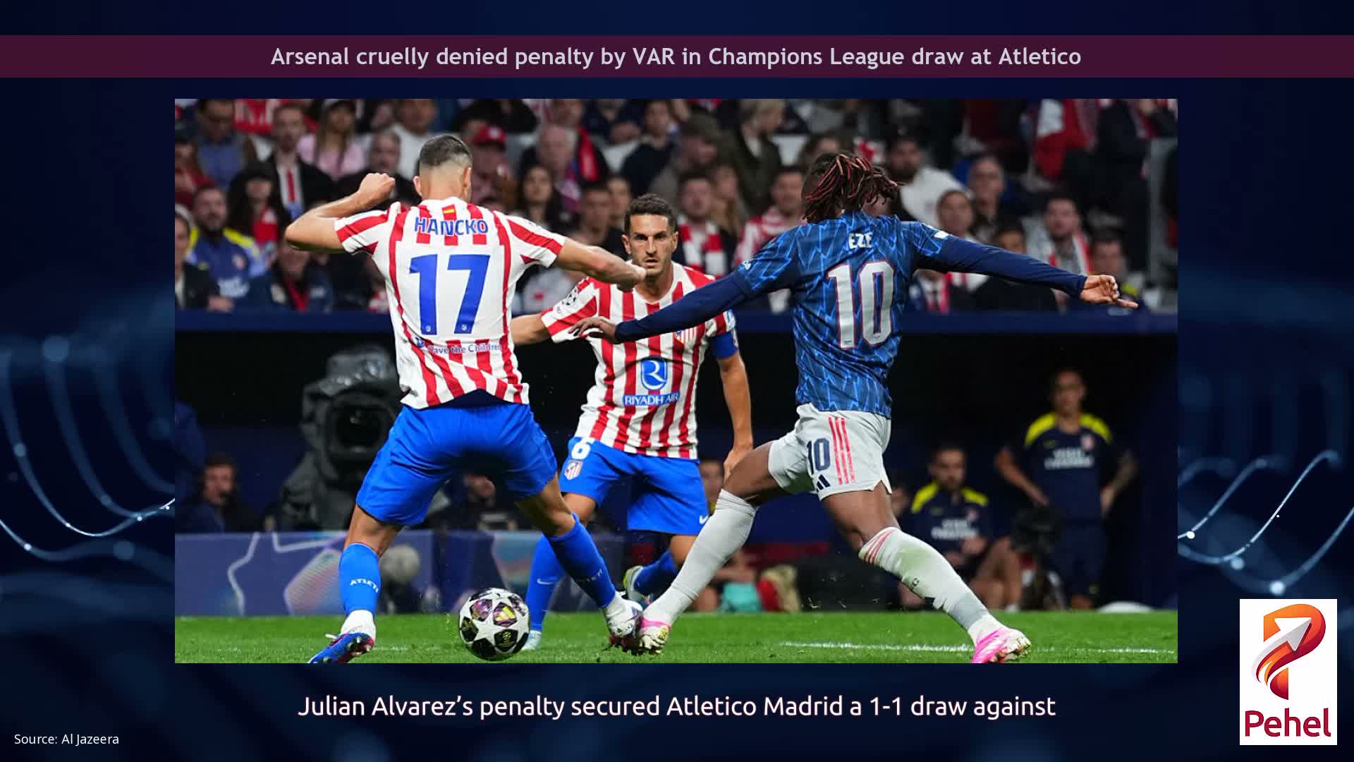 Arsenal cruelly denied penalty by VAR in Champions League draw at Atletico