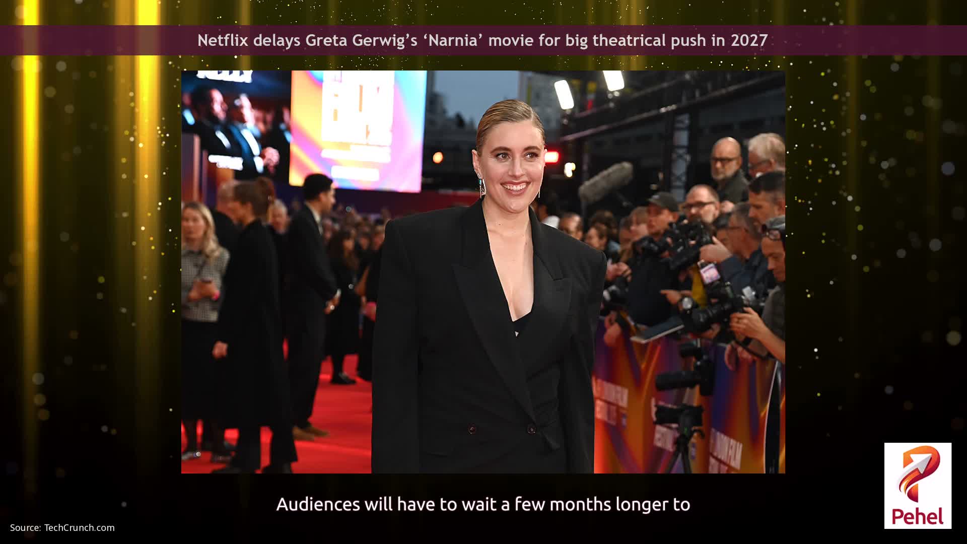 Netflix delays Greta Gerwig’s ‘Narnia’ movie for big theatrical push in 2027