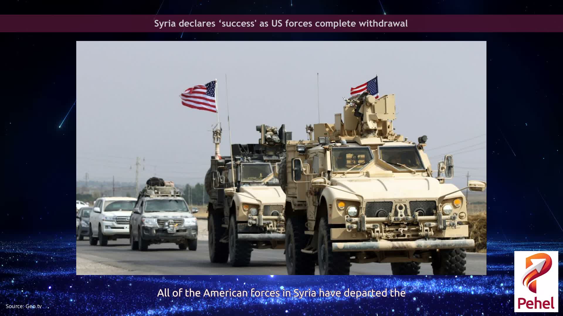 Syria declares ‘success' as US forces complete withdrawal