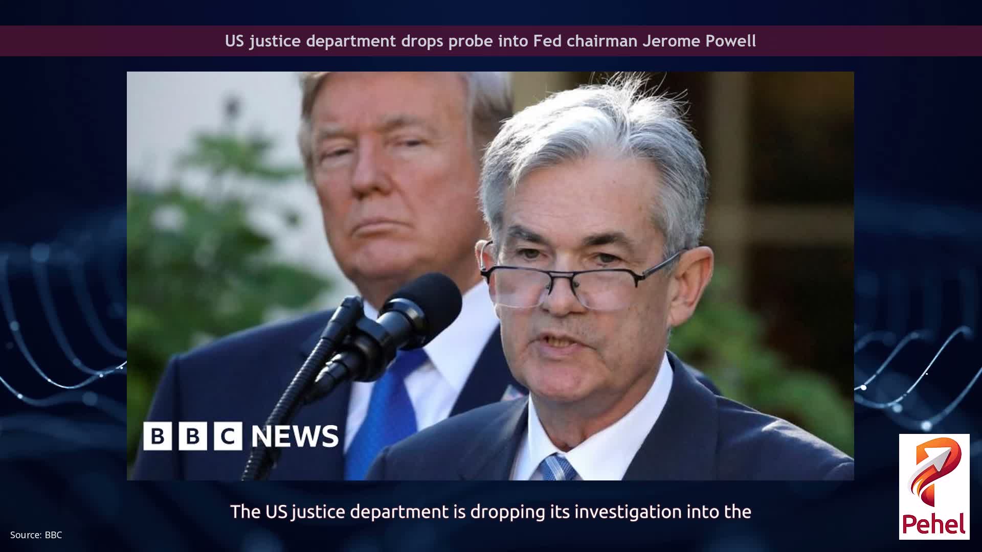 US justice department drops probe into Fed chairman Jerome Powell