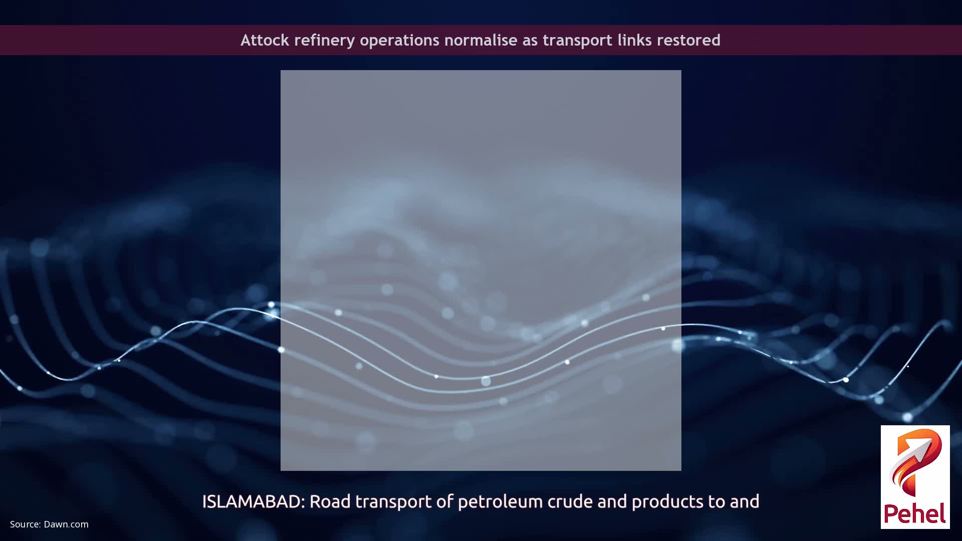 Attock refinery operations normalise as transport links restored