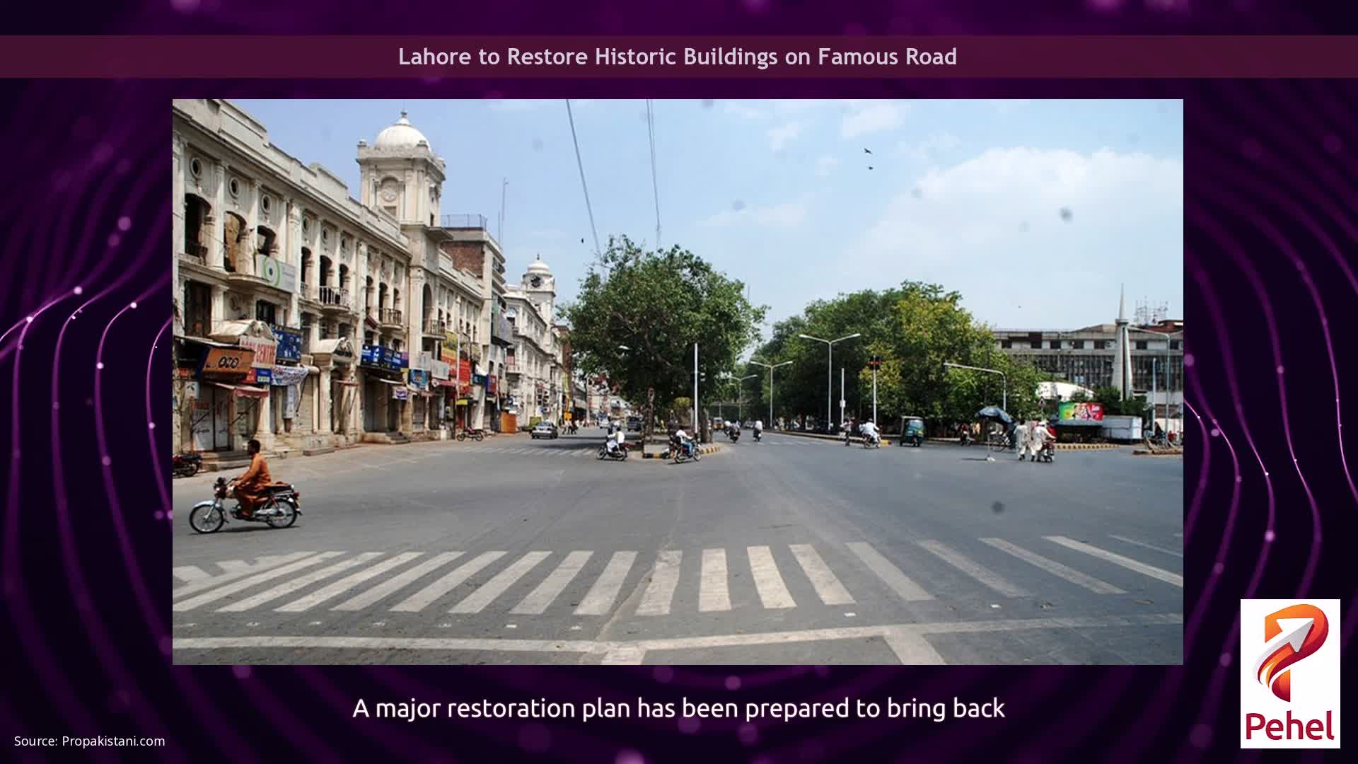 Lahore to Restore Historic Buildings on Famous Road