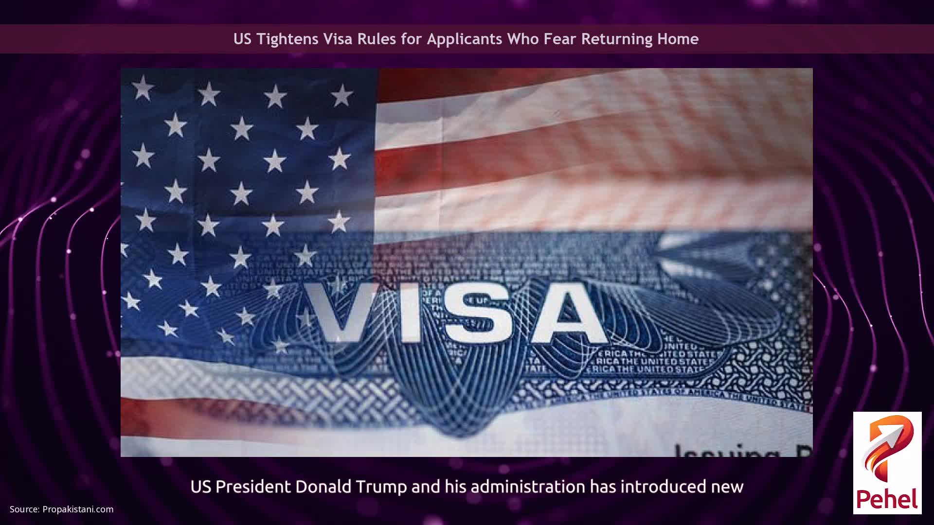 US Tightens Visa Rules for Applicants Who Fear Returning Home