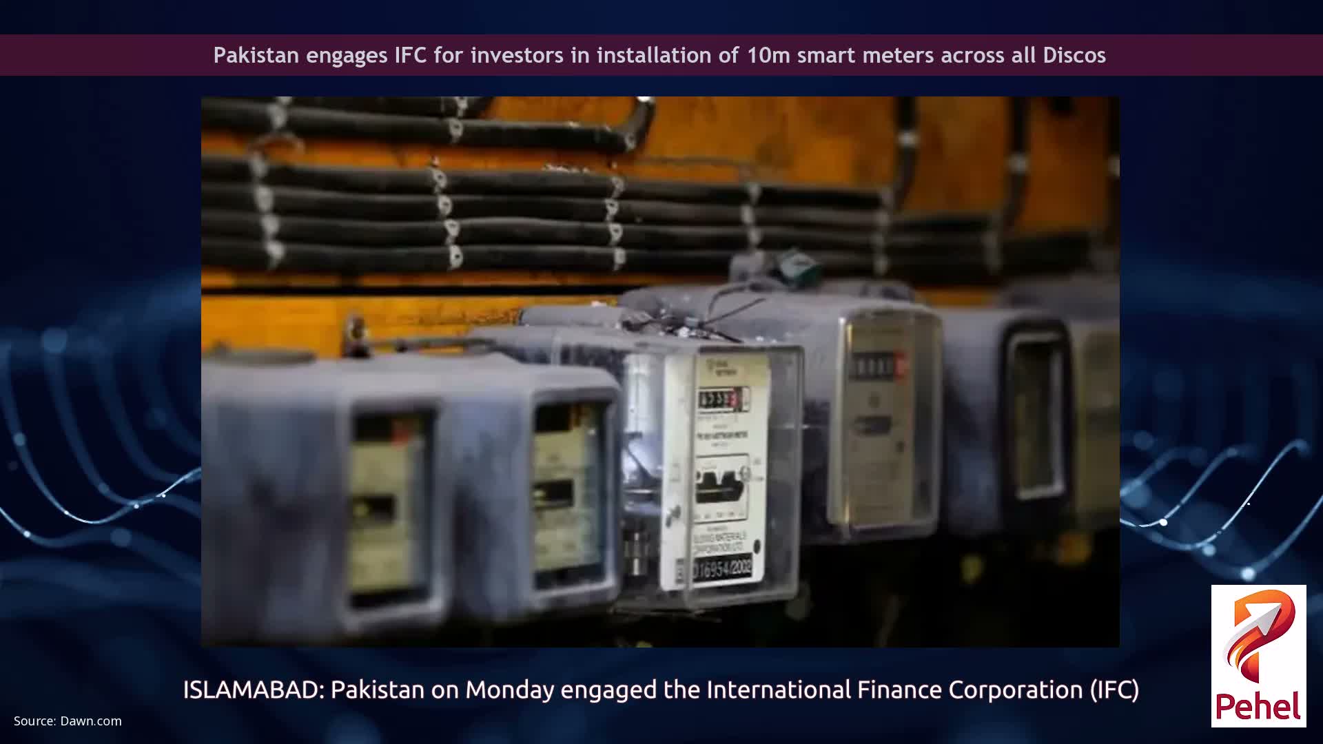Pakistan engages IFC for investors in installation of 10m smart meters across all Discos