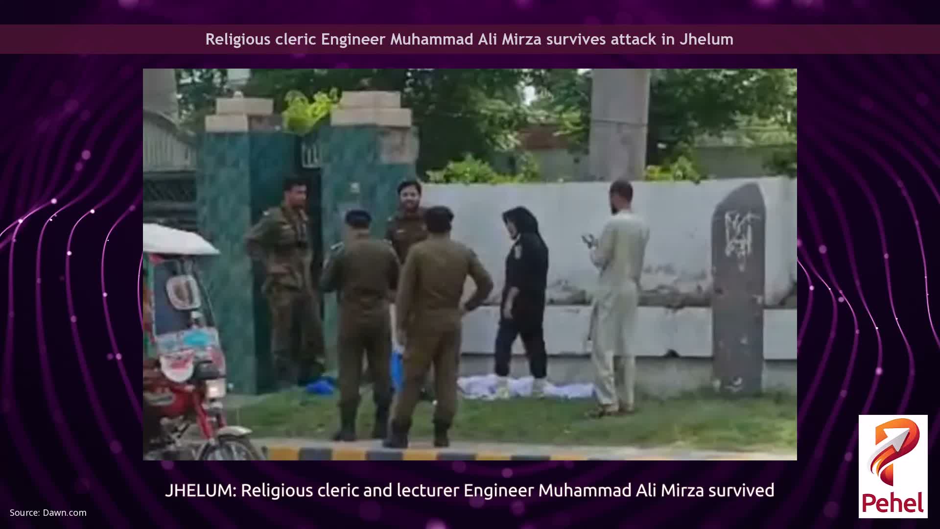 Religious cleric Engineer Muhammad Ali Mirza survives attack in Jhelum