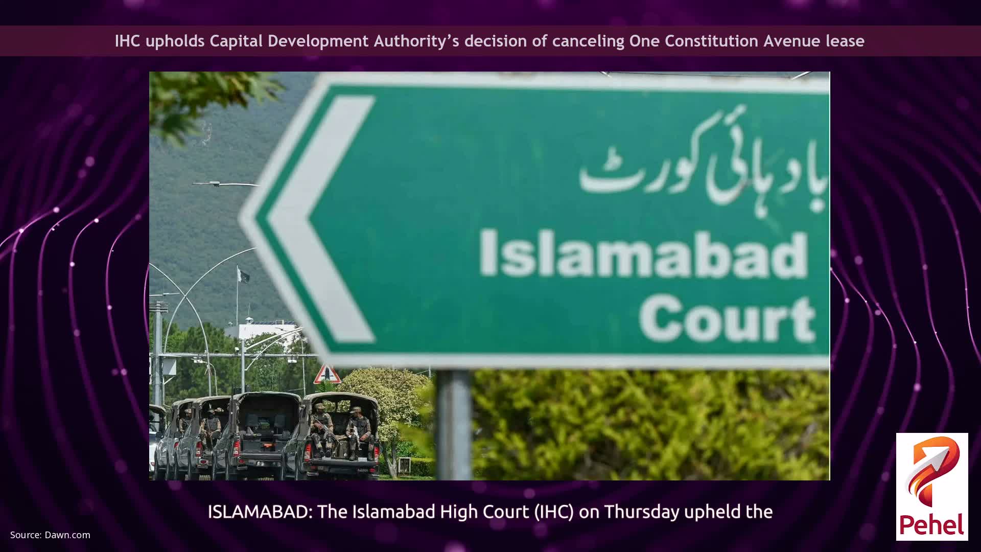 IHC upholds Capital Development Authority’s decision of canceling One Constitution Avenue lease