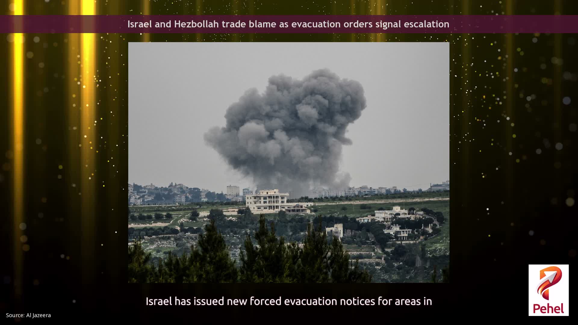 Israel and Hezbollah trade blame as evacuation orders signal escalation