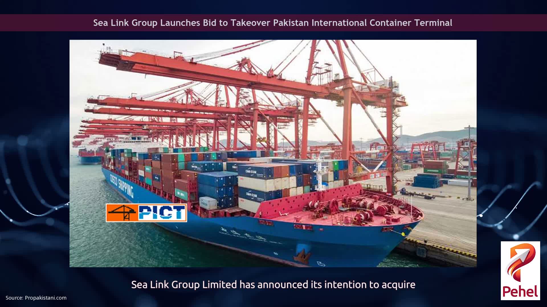 Sea Link Group Launches Bid to Takeover Pakistan International Container Terminal