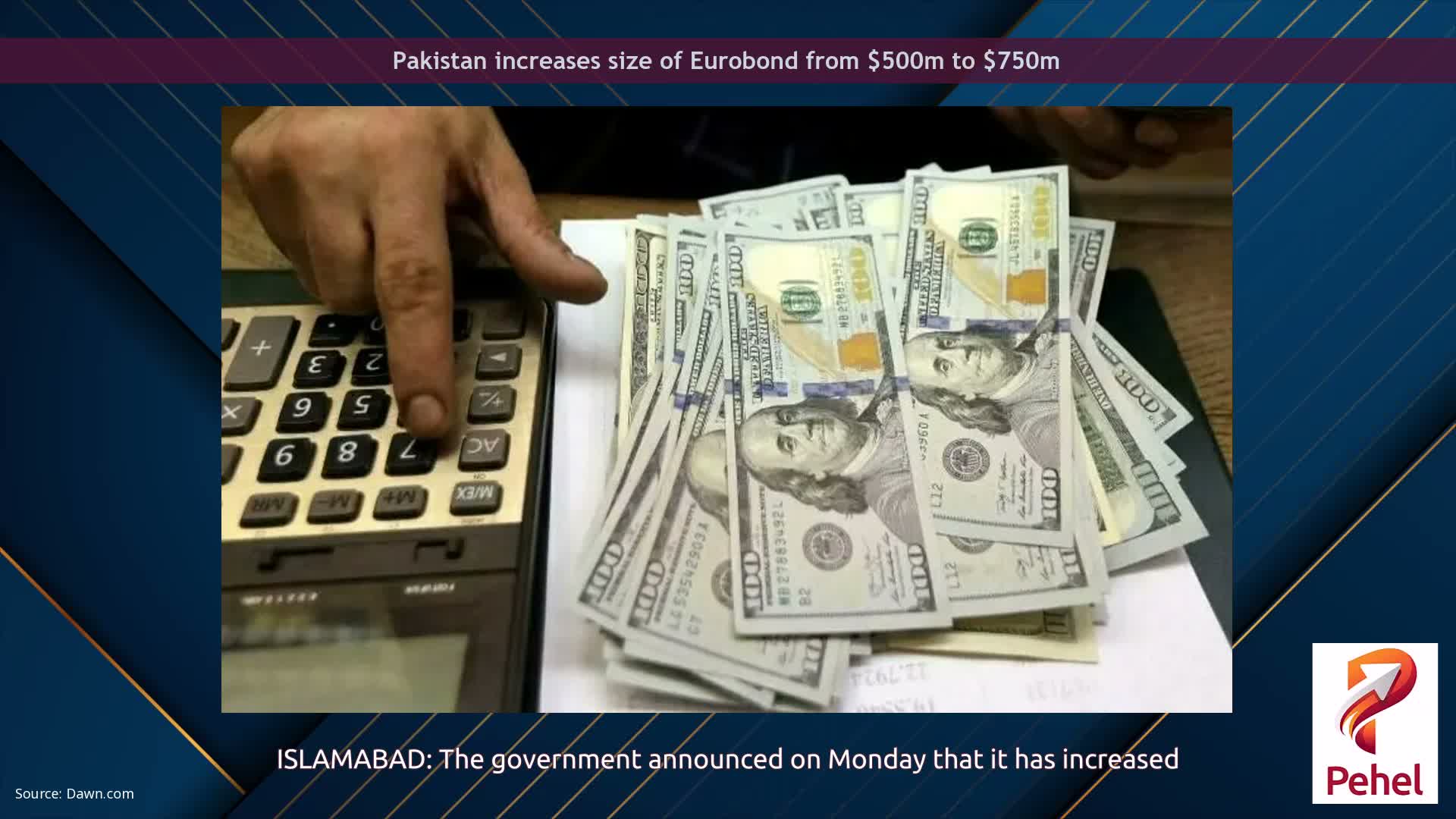 Pakistan increases size of Eurobond from $500m to $750m