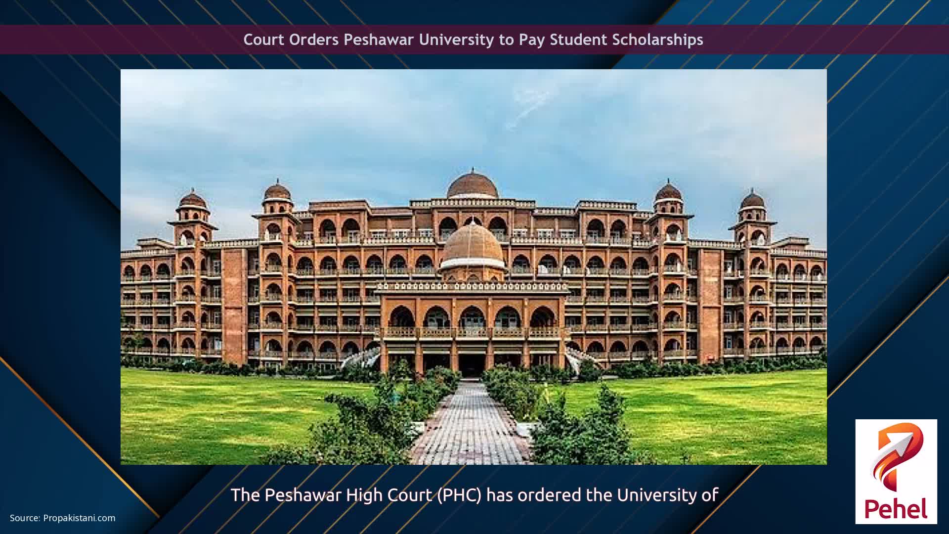 Court Orders Peshawar University to Pay Student Scholarships