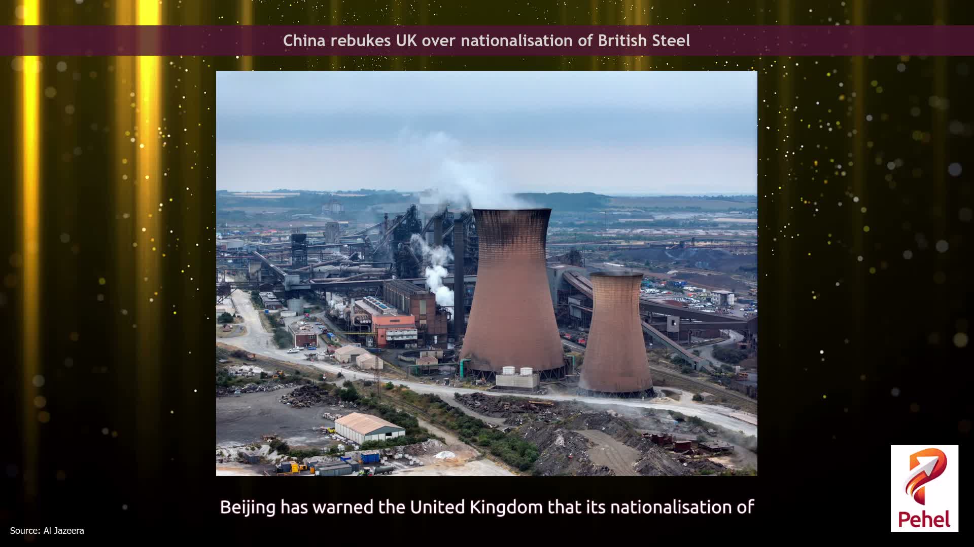 China rebukes UK over nationalisation of British Steel