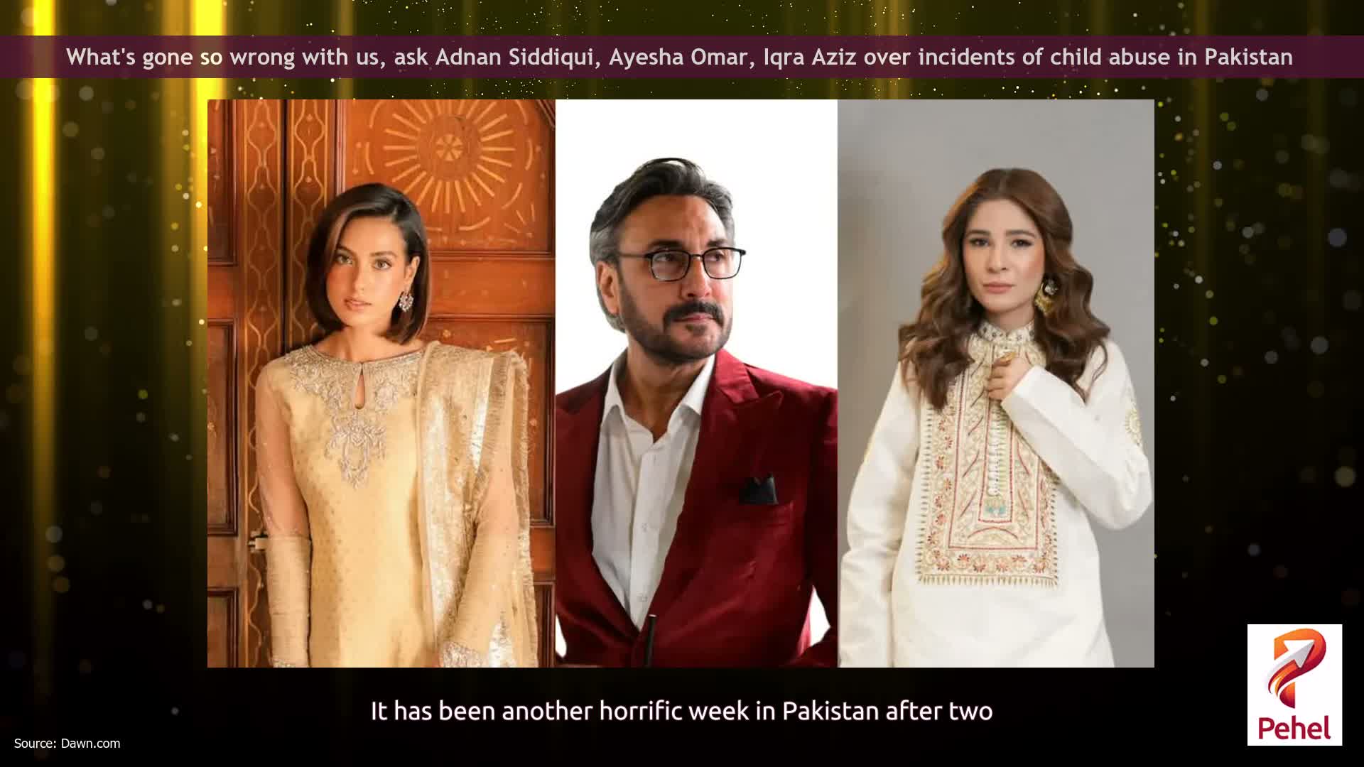 What's gone so wrong with us, ask Adnan Siddiqui, Ayesha Omar, Iqra Aziz over incidents of child abuse in Pakistan