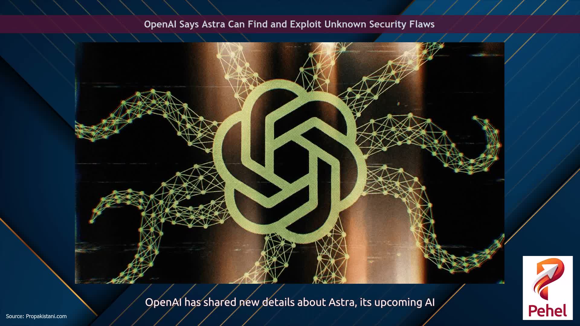 OpenAI Says Astra Can Find and Exploit Unknown Security Flaws