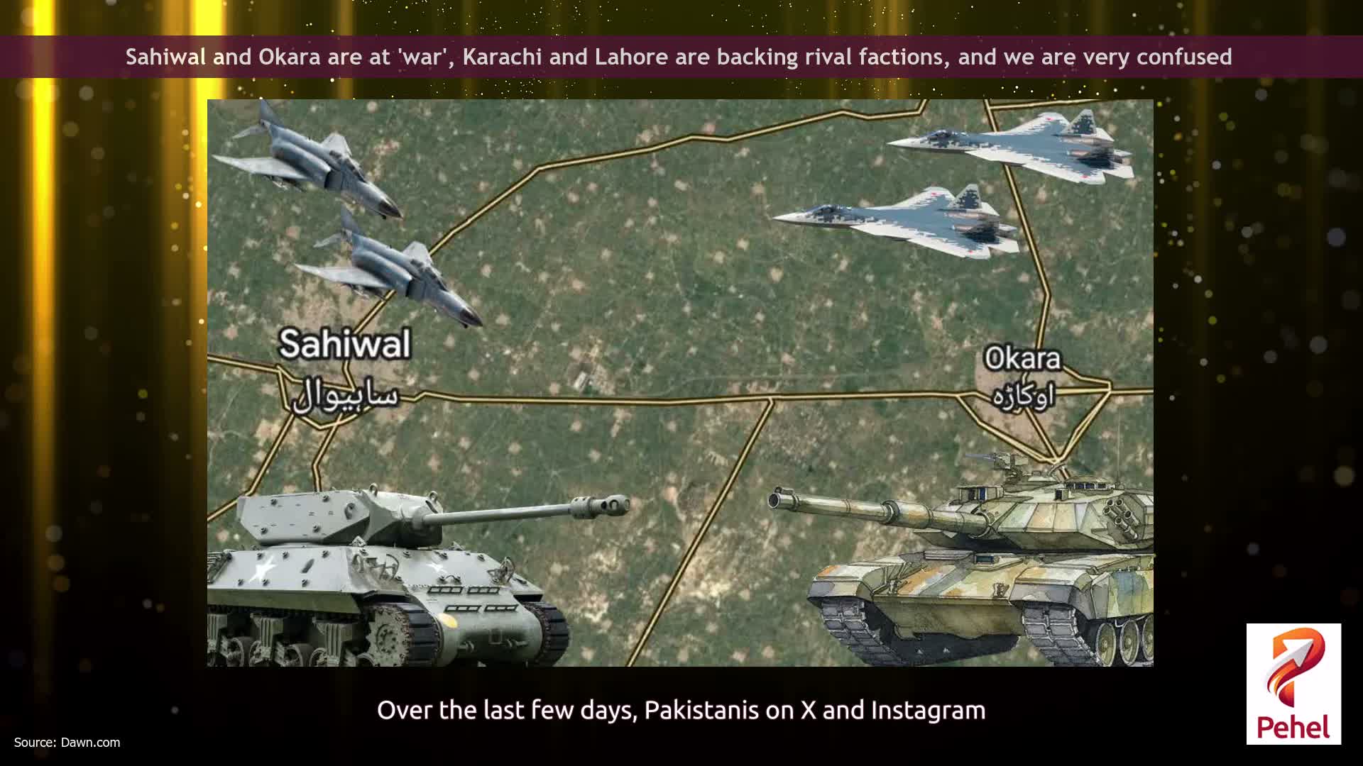 Sahiwal and Okara are at 'war', Karachi and Lahore are backing rival factions, and we are very confused