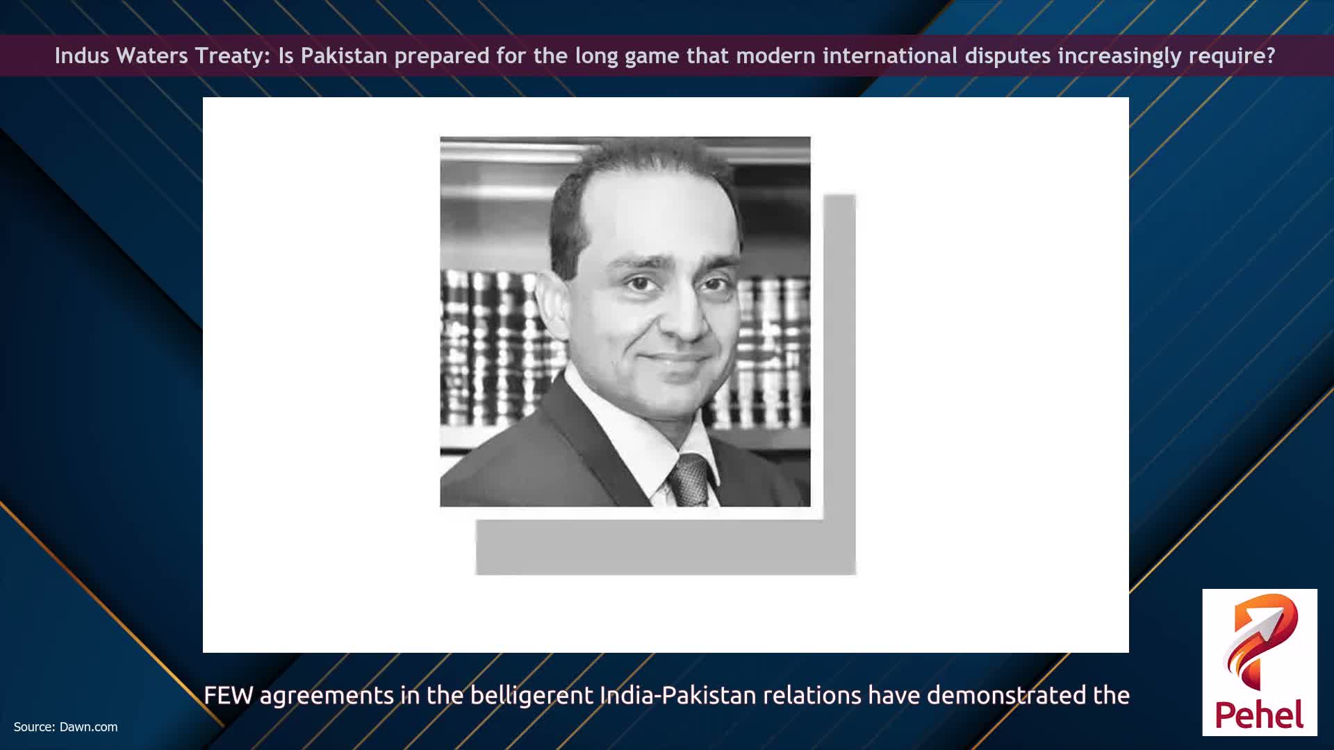 Indus Waters Treaty: Is Pakistan prepared for the long game that modern international disputes increasingly require?
