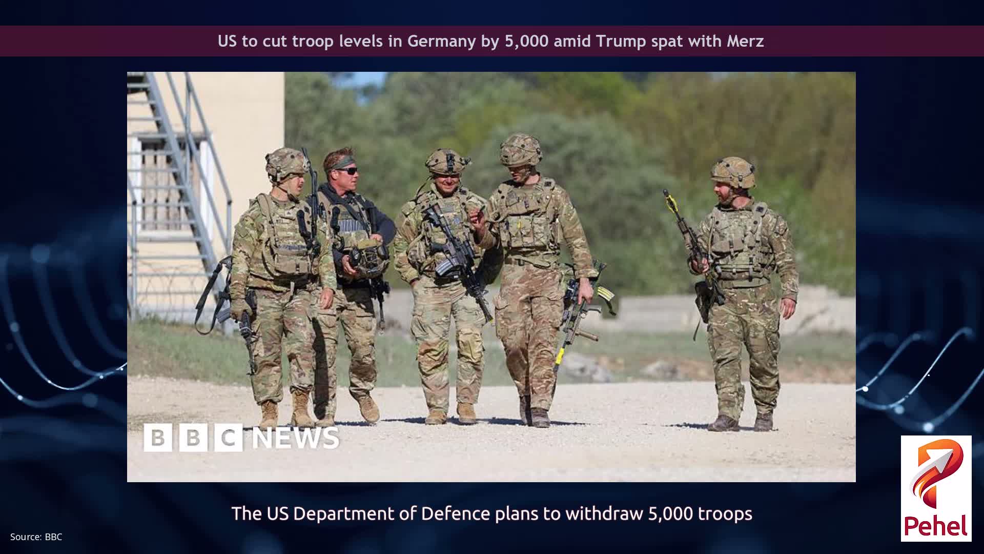 US to cut troop levels in Germany by 5,000 amid Trump spat with Merz