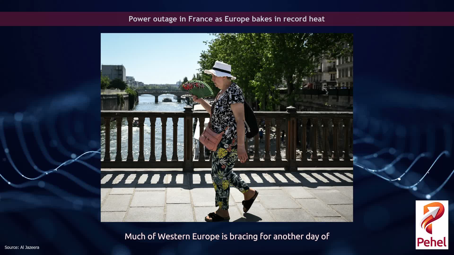 Power outage in France as Europe bakes in record heat