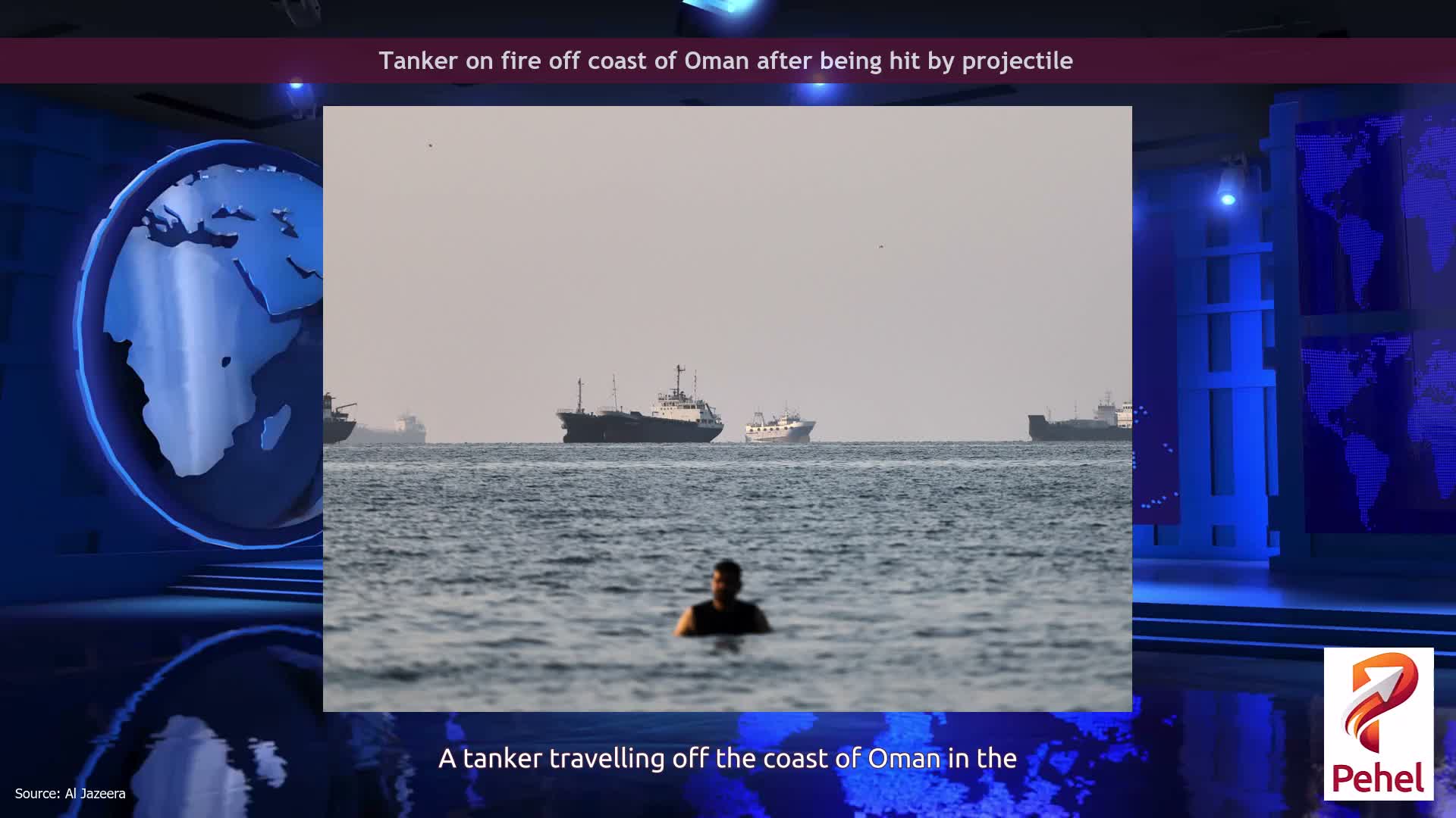 Tanker on fire off coast of Oman after being hit by projectile
