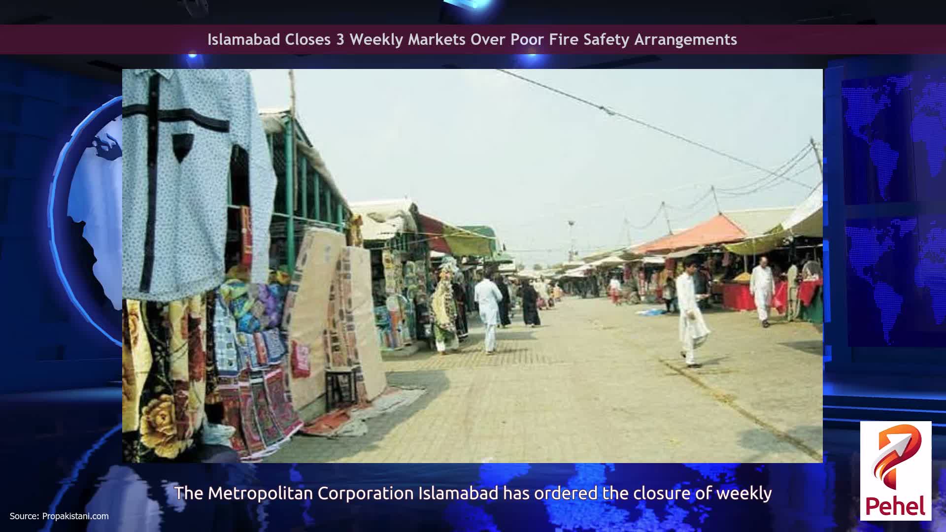 Islamabad Closes 3 Weekly Markets Over Poor Fire Safety Arrangements