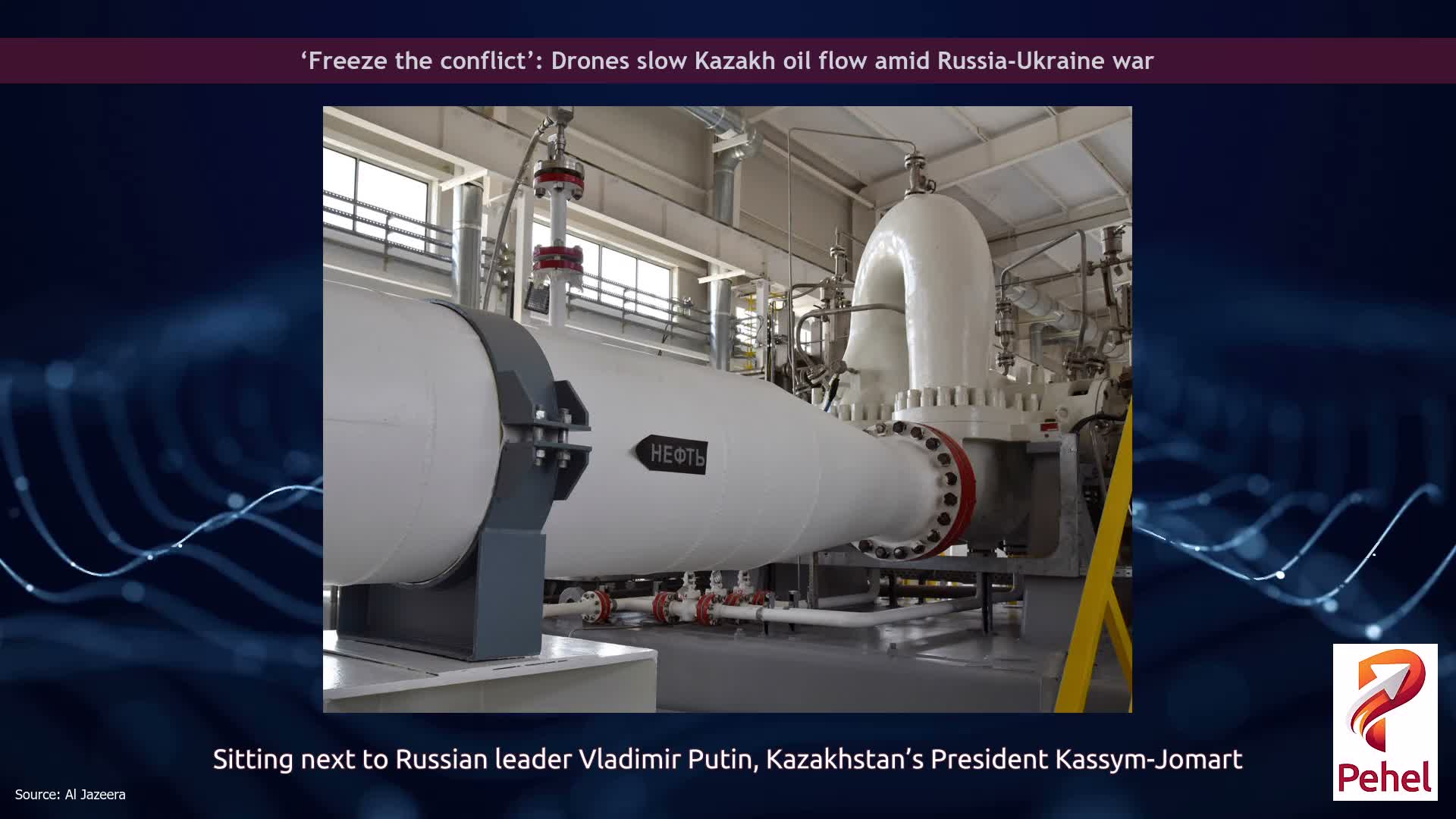 ‘Freeze the conflict’: Drones slow Kazakh oil flow amid Russia-Ukraine war