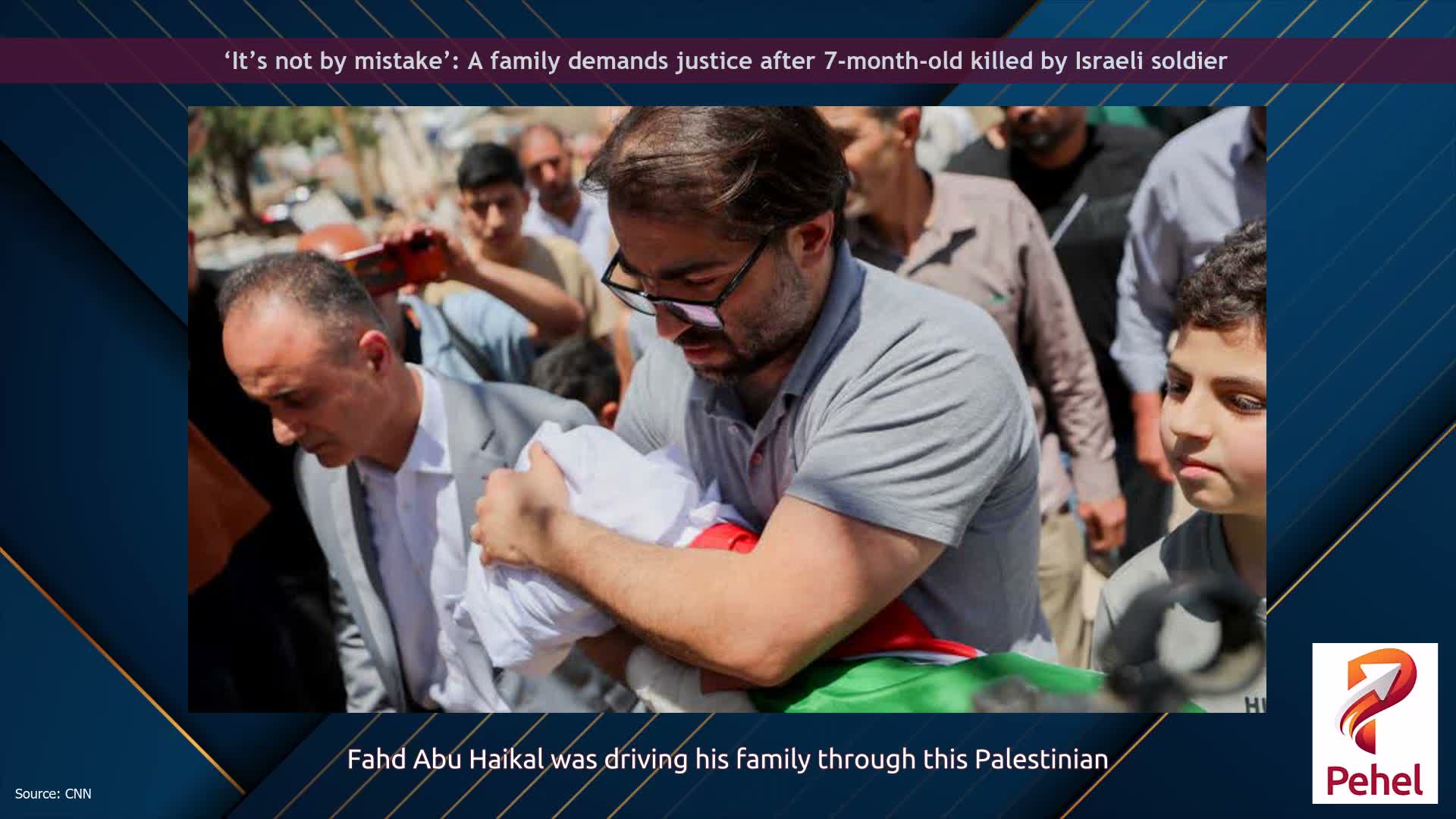 ‘It’s not by mistake’: A family demands justice after 7-month-old killed by Israeli soldier