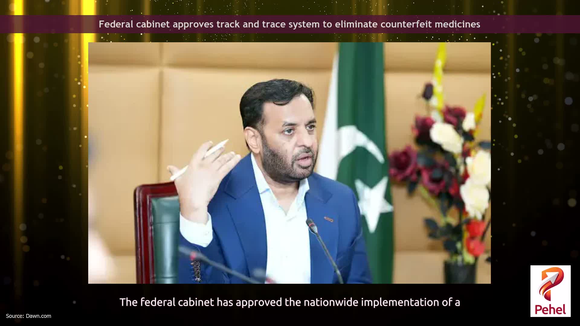 Federal cabinet approves track and trace system to eliminate counterfeit medicines