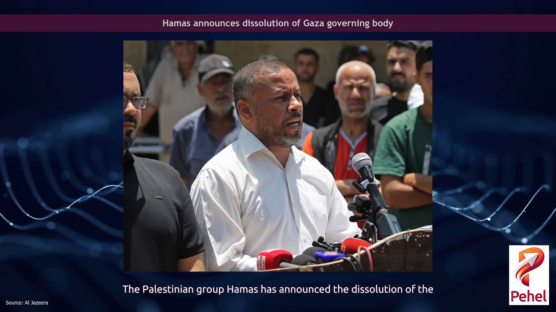 Hamas announces dissolution of Gaza governing body