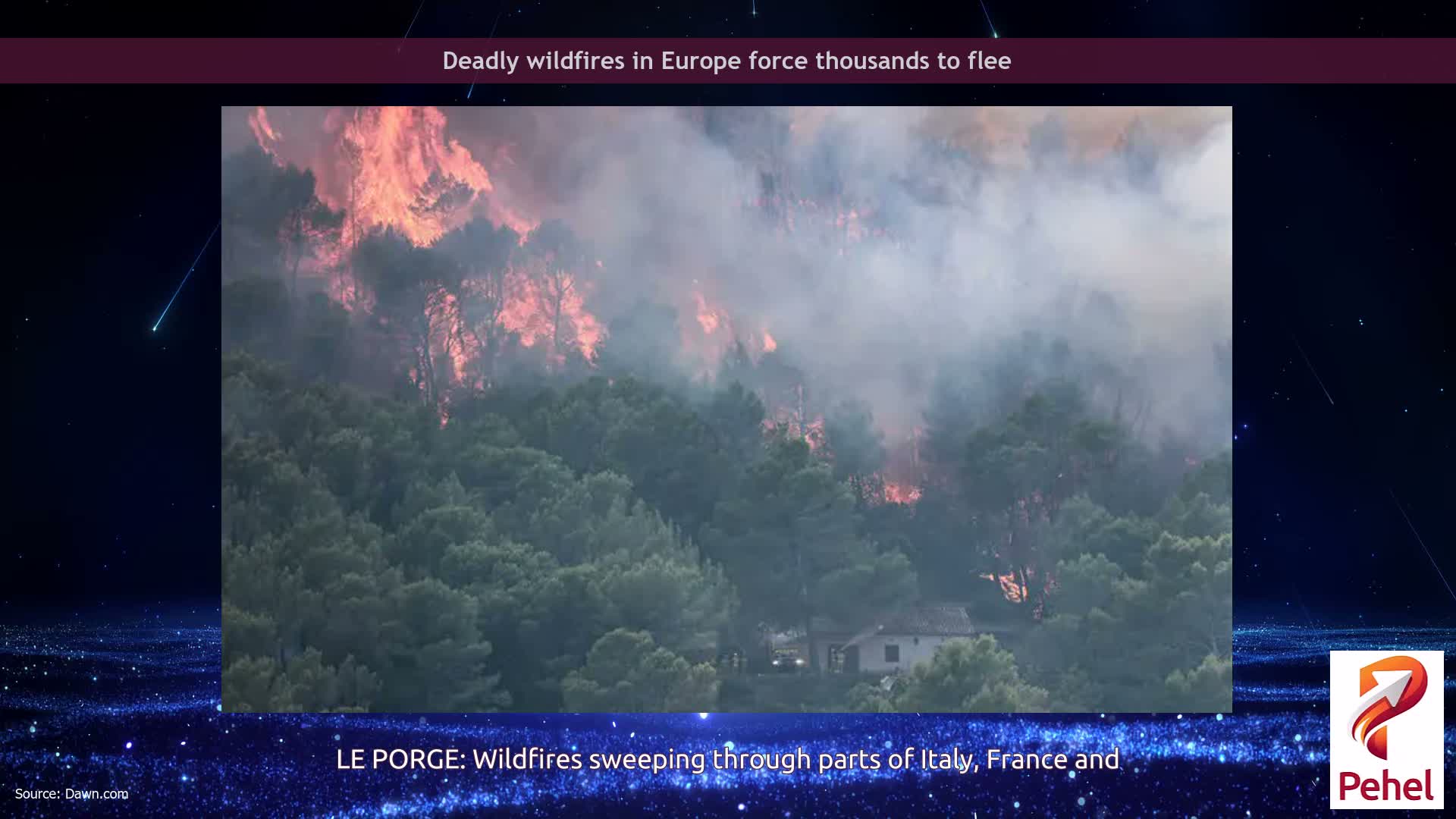 Deadly wildfires in Europe force thousands to flee